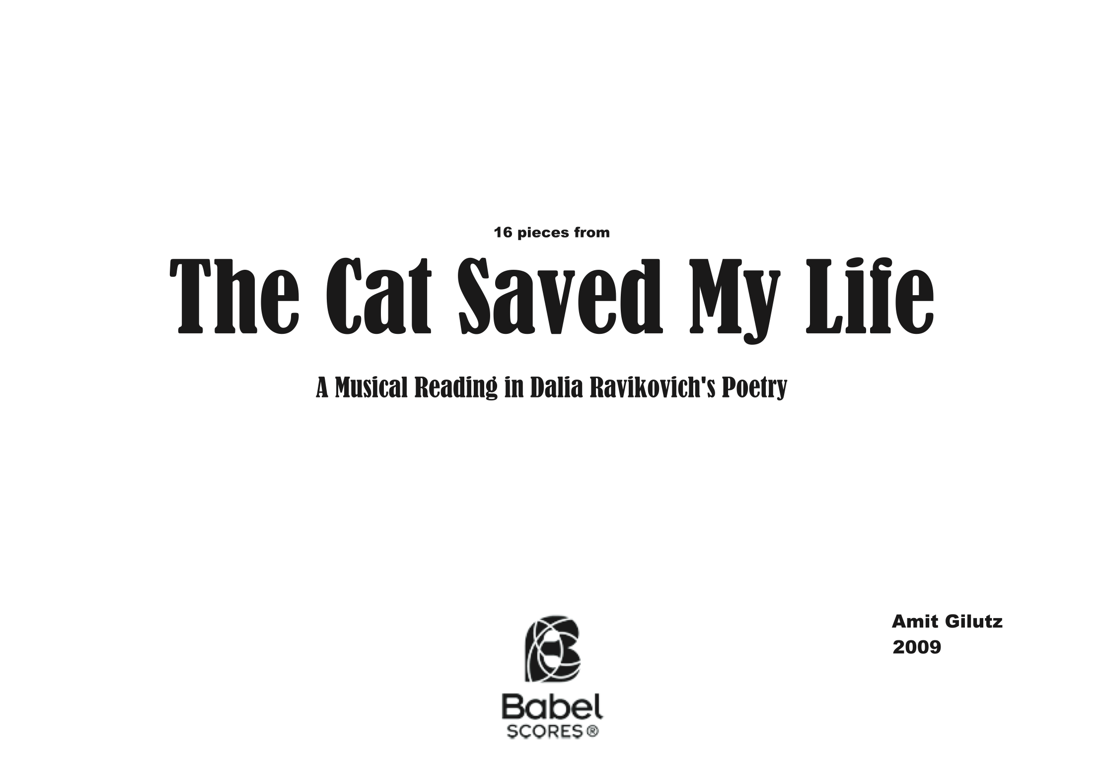 The Cat Saved My Life